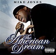 The American Dream - Album by Mike Jones | Spotify