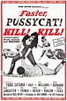 Faster, Pussycat! Kill! Kill! (1965) - Posters — The Movie Database (TMDB)