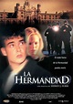 La hermandad - Película 2002 - SensaCine.com