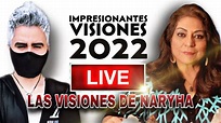 IMPRESIONANTES VISIONES DEL 2022 | Las Visiones de Naryha - YouTube