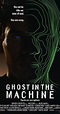 Ghost in the Machine (1993) - IMDb