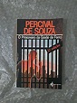 O Prisioneiro da Grade de ferro - Percival de Souza - Seboterapia - Livros