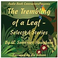 The Trembling of a Leaf - Selected Stories by W. Somerset Maugham ...