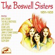 The Boswell Sisters 1931-1935, The Boswell Sisters - Qobuz