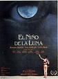 El niño de la luna - Película 1989 - SensaCine.com
