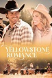 Yellowstone Romance (TV Movie 2022) - IMDb