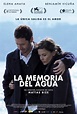 La memoria del agua - Película 2015 - SensaCine.com