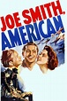 Joe Smith, American (película 1942) - Tráiler. resumen, reparto y dónde ...