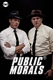 Public Morals (2015) - barctor | The Poster Database (TPDb)