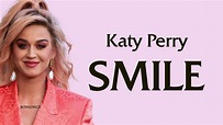Katy Perry - SMILE (Lyrics) - YouTube