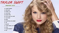 Taylor Swift Greatest Hits // Taylor Swift Best Songs// The Best Of ...