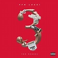 YFN Lucci - 3: The Sequel Lyrics and Tracklist | Genius