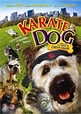 The Karate Dog (2005) | IMDB v2.3