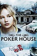[HD] The Poker House 2008 Descargar Gratis Pelicula - Pelicula Completa
