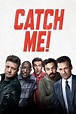 Ganzer Film Catch Me! (2018) Stream Deutsch | KINOX-DEUTSCH