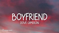 Dove Cameron - Boyfriend (Lyrics) - YouTube