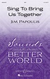 Sing to Bring Us Together Sounds of a Better World Series - Willis ...