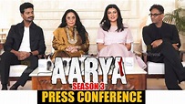 Sushmita Sen's Aarya Season 3 | PRESS CONFERENCE | Ila Arun & Vikas ...