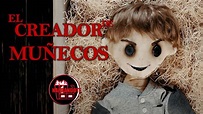 EL CREADOR DE MUÑECOS (The Dollmaker) En 4 minutos | Resumen - YouTube