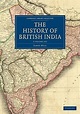 The History of British India 3 Volume Set by James Mill