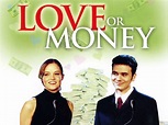 Love or Money (2001) - Rotten Tomatoes