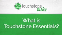 Touchstone Talks: What is Touchstone Essentials? - YouTube