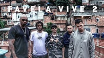 Vídeo | Confira ‘Favela Vive 2’, com MV Bill, Funkero, BK e ADL ...
