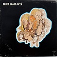 Blues Image - Open | Releases, Reviews, Credits | Discogs