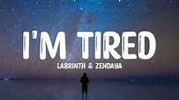 Labrinth & Zendaya - I'm Tired [Lyrics] (From "Euphoria" An HBO ...