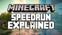 Minecraft Speedrun Explained in 10 Minutes - YouTube
