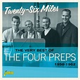 The Four Preps - Twenty-Six Miles 1956-1962 [ORIGINAL RECORDINGS ...