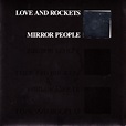 Love And Rockets - Mirror People | Releases | Discogs