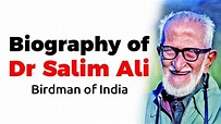 Biography of Dr Salim Ali, Birdman of India who conduct first ...
