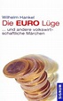 Die EURO-Lüge von Wilhelm Hankel - Fachbuch - bücher.de