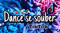 Dance se souber~ {TikTok} 2022 - YouTube