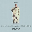 Sur la lune Howling at The Moon - Milow - Partition 🎸 de la chanson ...