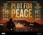 PLOT FOR PEACE, British poster art, 2013. ©Rezo Films/Courtesy Everett ...