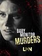 Lifetime Film Review: The Baby Monitor Murders (dir by Danny J. Boyle ...