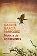 NOTICIA DE UN SECUESTRO | GABRIEL GARCIA MARQUEZ | Comprar libro ...