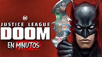 Justice League Perdicion: DOOM | RESUMEN EN 16 MINUTOS - YouTube