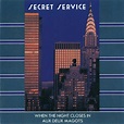 Secret Service - When The Night Closes In / Aux Deux Magots (CD) | Discogs