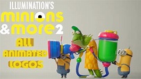 Minions And More: Volume 2 | All Illumination Animated Logos!!! - YouTube