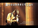 Resurrection: Die Auferstehung - Trailer Deutsch HD - YouTube