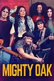 Mighty Oak (2020) - Streaming, Trailer, Trama, Cast, Citazioni