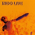 Indo live (Live) - Indochine - SensCritique