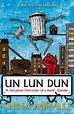 Un Lun Dun by China Miéville — Reviews, Discussion, Bookclubs, Lists