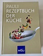 Pauli Rezeptbuch der Küche / Kochbuch / Rezepte | Kaufen auf Ricardo