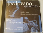 Joe Lovano – Quartets - Live At The Village Vanguard (1995, CD) - Discogs