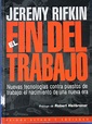 LA PLUMA LIBROS: EL FIN DEL TRABAJO - JEREMY RIFKIN