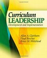 Curriculum Leadership Development & Implementation by Allan A Glatthorn ...